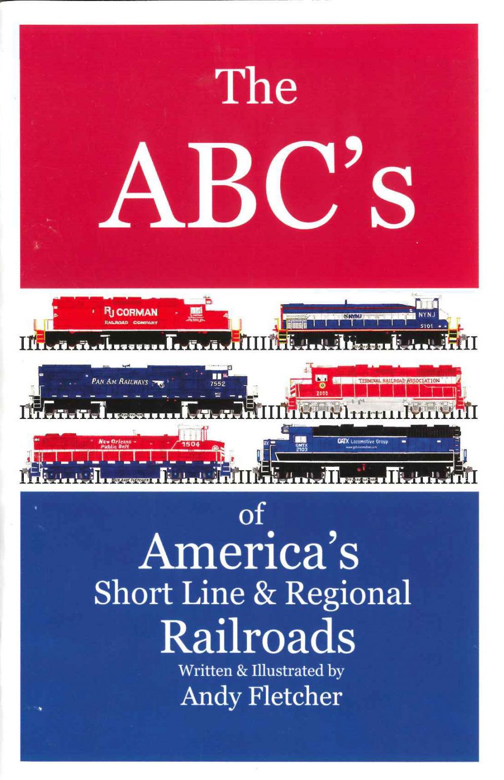The ABC’s of America’s Short Line & Regional Railroads Booklet Lake